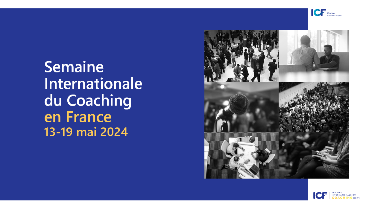 Semaine Internationale Du Coaching ICF FRANCE 2024